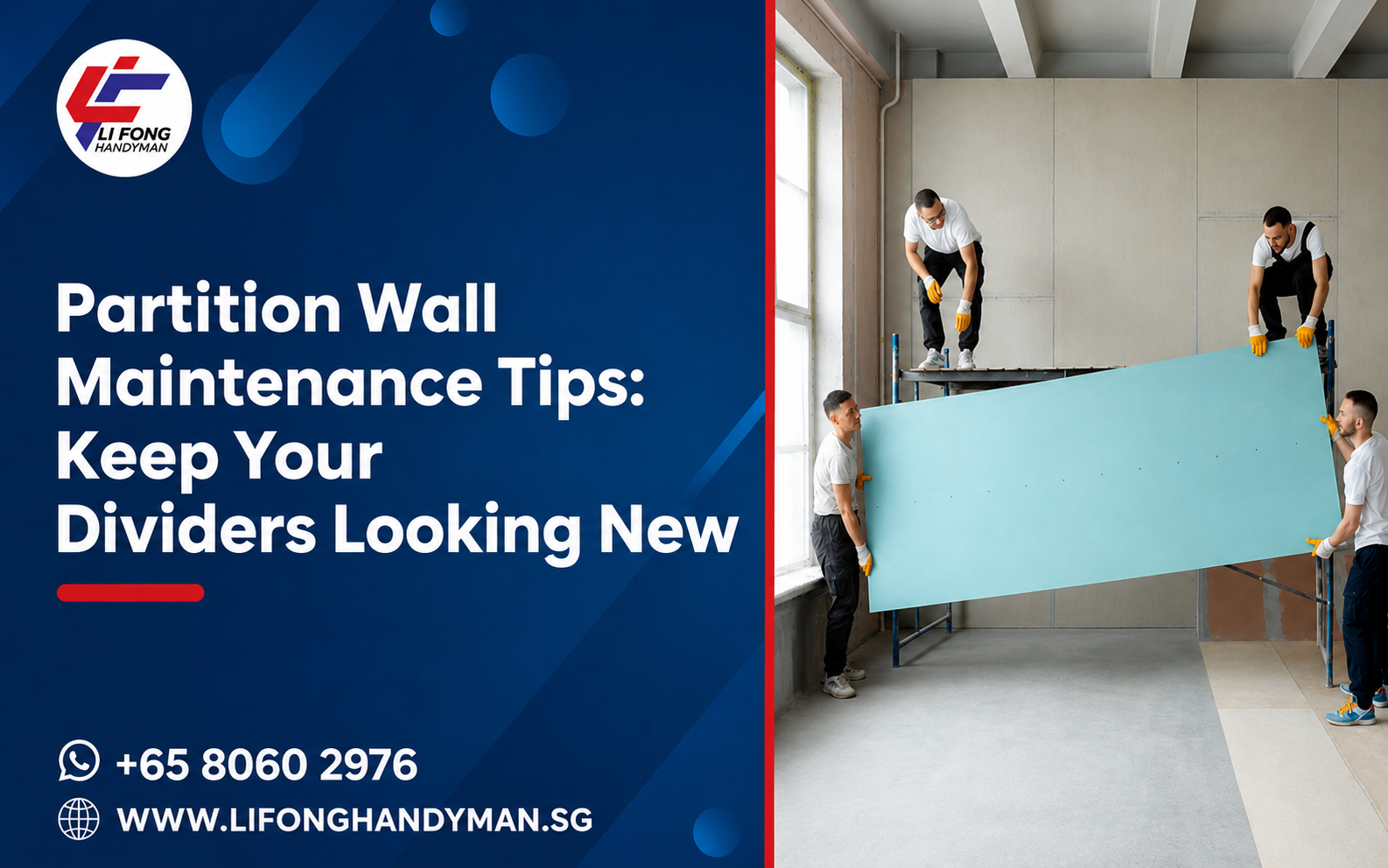 Li-Fong Handyman- Singapore 23 Partition Wall Maintenance Tips Keep Your Dividers Looking New1